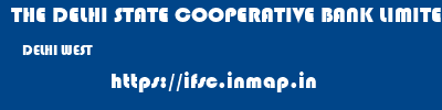 THE DELHI STATE COOPERATIVE BANK LIMITED  DELHI WEST    ifsc code